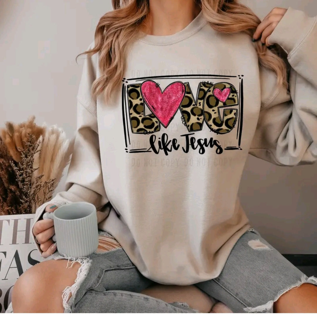 Love Like Jesus Sweatshirt