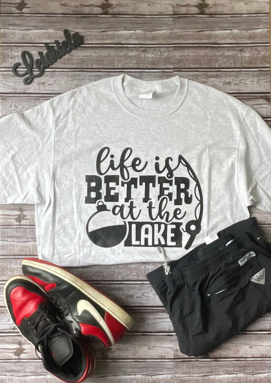 Life is Better at the Lake T-Shirt